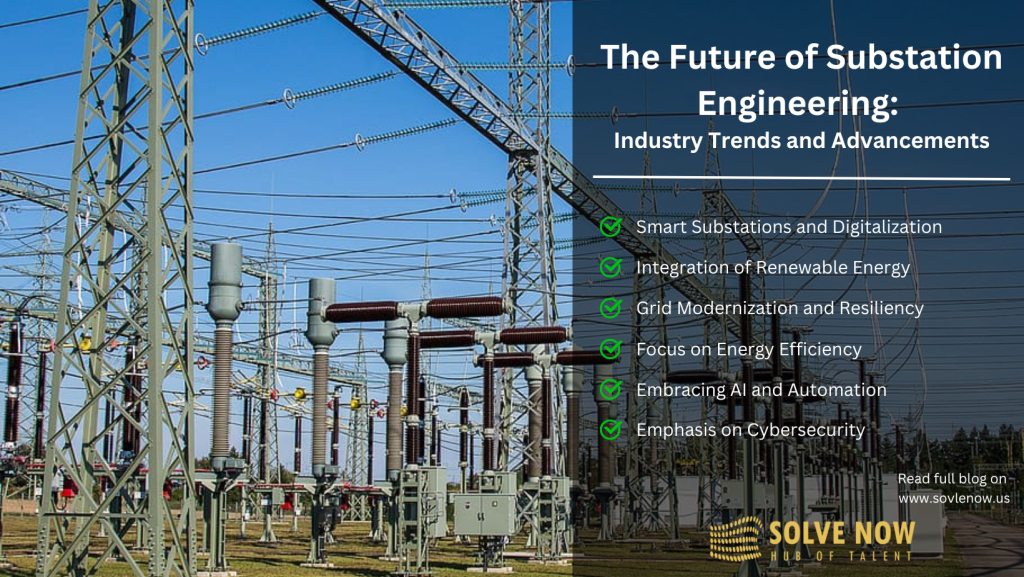 The Future of Substation Engineering: Industry Trends and Advancements ...